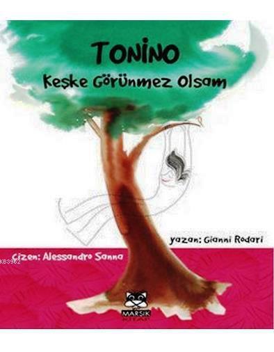 Tonino - Keşke Görünmez Olsam