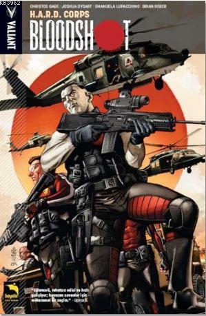 Bloodshot 4. Cilt; H. A. R. D. Corps