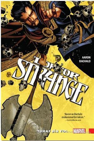 Doktor Strange - 1; Tuhaf Bir Yol