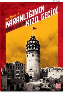 Karanlığımın Kızıl Geçidi; Kızıl Üçleme - 2