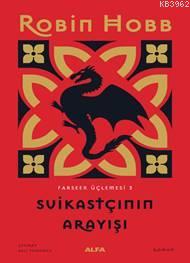 Suikastçinin Arayışı- Farseer Üçlemesi 3