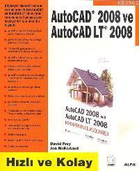 Autocad 2008 ve Autocad Lt 2008; Hızlı ve Kolay