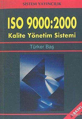 ISO 9000: 2000 Kalite Yönetim Sistemi