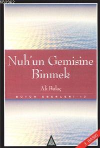 Nuh´un Gemisine Binmek