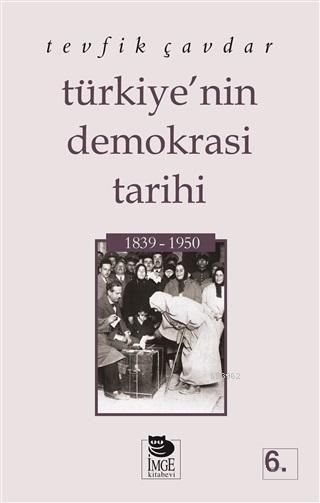 Türkiye'nin Demokrasi Tarihi (1839-1950)