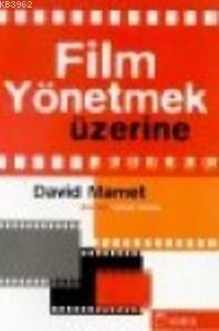 Film Yönetmek Üzerine