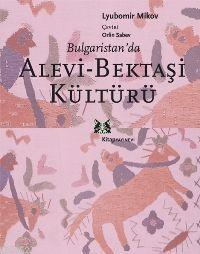 Bulgaristan´da| Alevi-bektaşi Kültürü