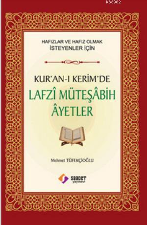 Kur'an-ı Kerim'de Lafzi Müteşabih Ayetler