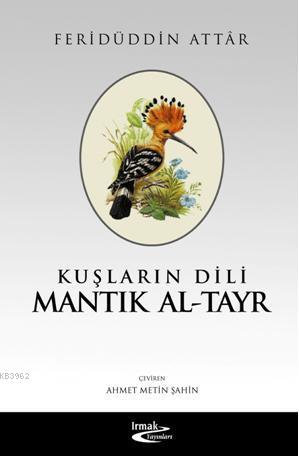 Kuşların Dili Mantık Al-Tayr