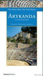 Arykanda: The Place Near The High Rocks