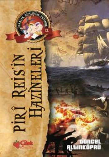 Piri Reisin Hazineleri; Ufaklık Serüven Peşinde 12