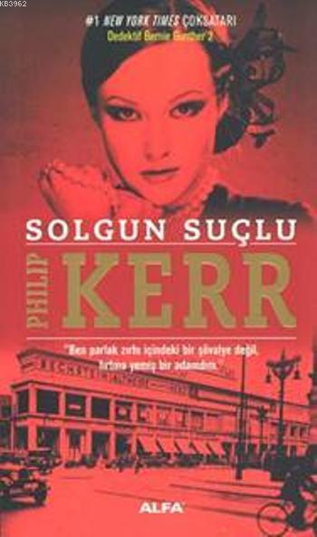 Solgun Suçlu; Dedektif Bernie Gunther 2