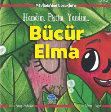 Bücür Elma - Mevlana'dan Çocuklara