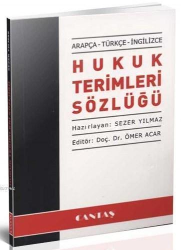 Hukuk Terimleri Sözlüğü (Arapça-Türkçe-İngilizce)