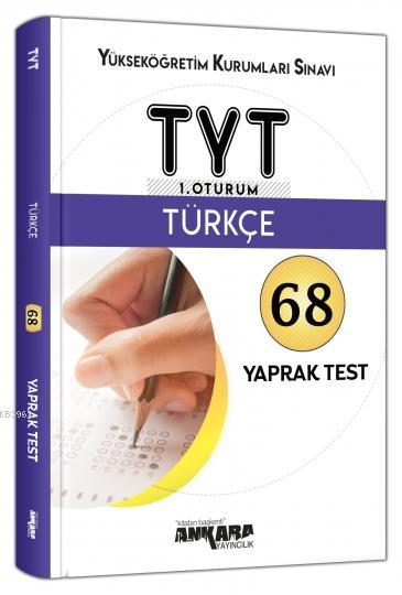 TYT 1. Oturum Türkçe 68 Yaprak Test Ankara Yayıncılık