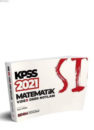 2021 KPSS Matematik Video Ders Notları Benim Hocam Yayınları