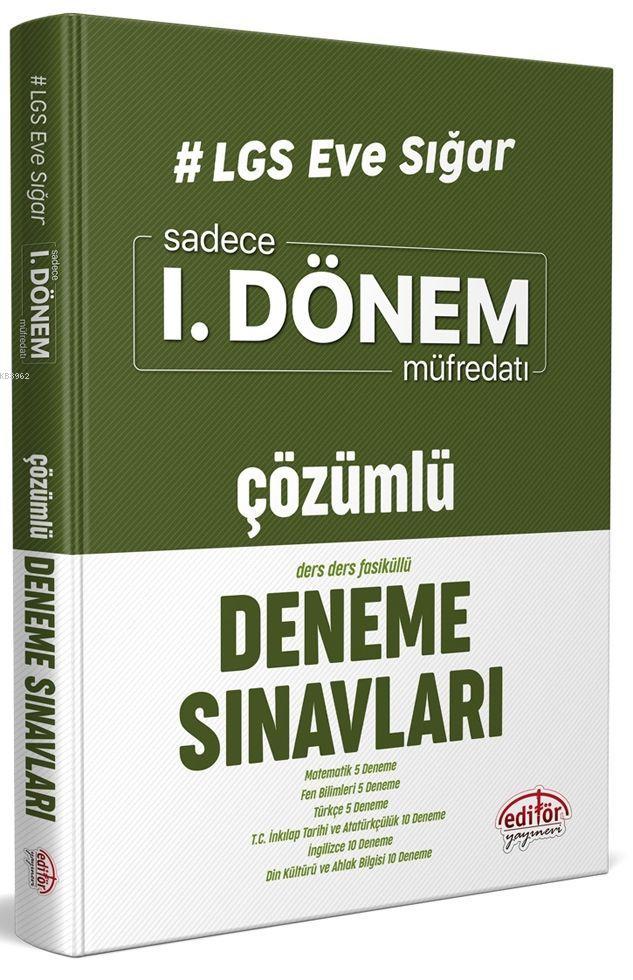 Editör Yayınları 8. Sınıf LGS Eve Sığar 1. Dönem Çözümlü Deneme Sınavları Editör 