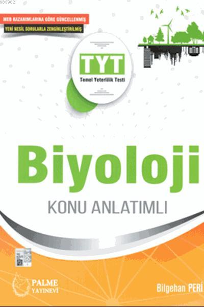 YKS TYT Biyoloji Konu Anlatımlı; Yeni Nesil Sorularla Zenginleştirilmiş