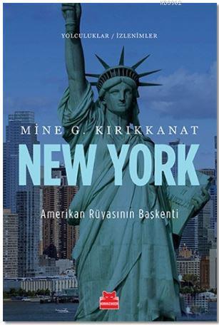 New York - Amerikan Rüyasının Başkenti; Yolculuklar / İzlenimler 3