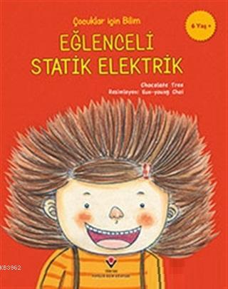 Eğlenceli Statik Elektrik - Çocuklar İçin Bilim