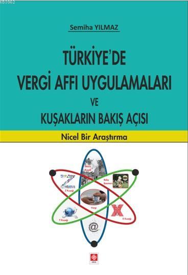 Türkiye' De Vergi Afet  Uygulamaları ve Kuşakların Bakış Açısı; Nicel Bir Araştırma