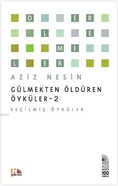 Gülmekten Öldüren Öyküler 2; Seçilmiş Öyküler