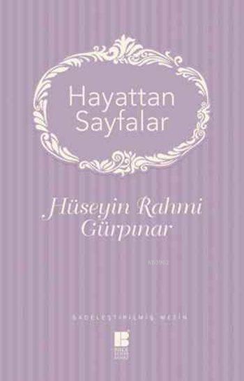 Hayattan Sayfalar; Sadeleştirilmiş Metin