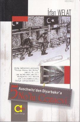 Auschwitz'den Diyarbakır'a 5 Nolu Cezaevi