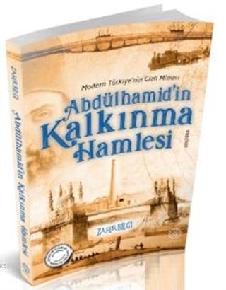 Abdülhamid'in Kalkınma Hamlesi