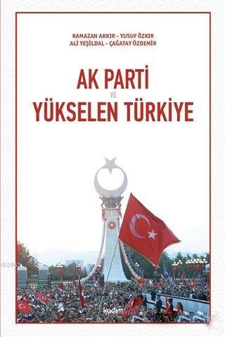 Ak Parti ve Yükselen Türkiye