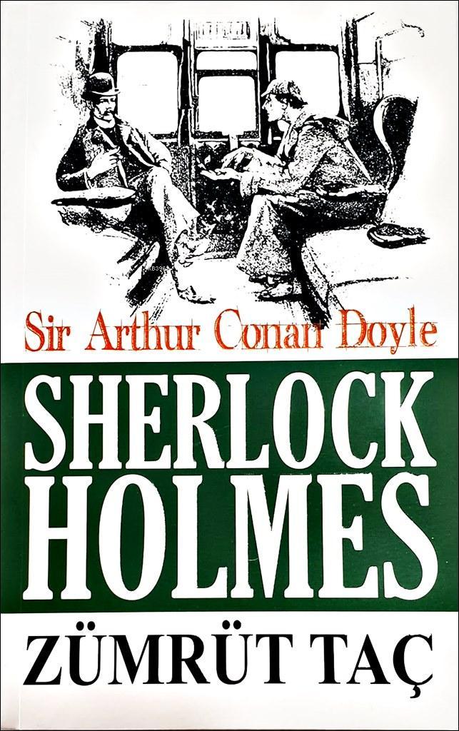 Sherlock Holmes - Zümrüt Taç