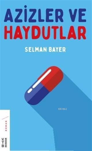 Azizler ve Haydutlar