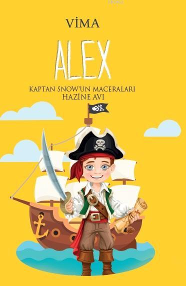 Alex; Kaptan Snowun Maceraları Hazine Avı