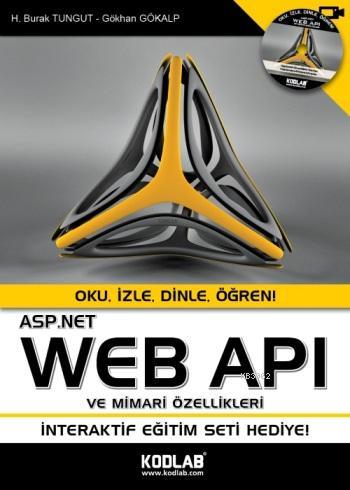 ASP.Net Web Apı ve Özellikleri