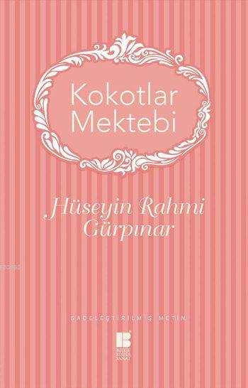 Kokotlar Mektebi; Sadeleştirilmiş Metin