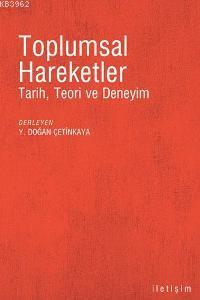 Toplumsal Hareketler; Tarih, Teori ve Deneyim