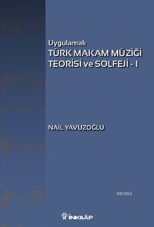 Türk Makam Müziği Teorisi ve Solfeji