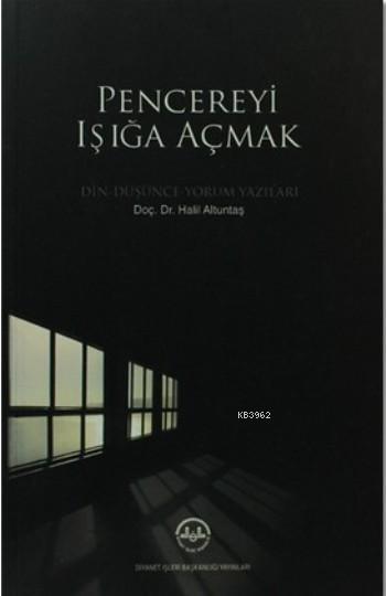 Pencereyi Işığa Açmak