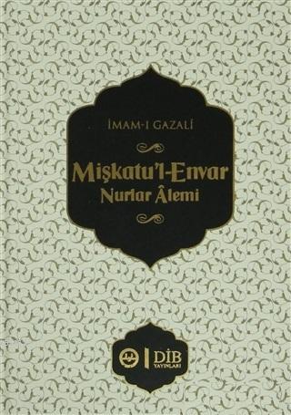 Mişkatu'l-Envar Nurlar Alemi