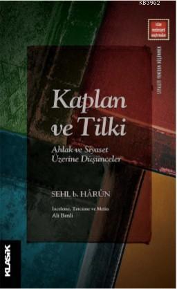 Kaplan ve Tilki; Ahlak ve Siyaset Üzerine Düşünceler