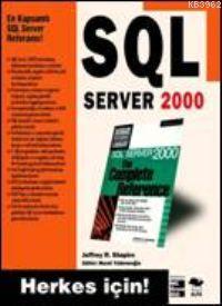 SQL Server 2000; Herkes İçin!