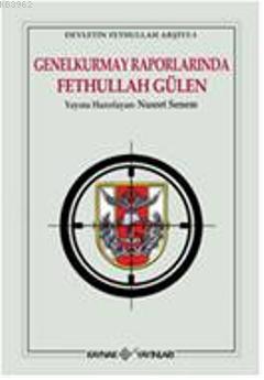 Genel Kurmay Raporlarında Fethullah Gülen