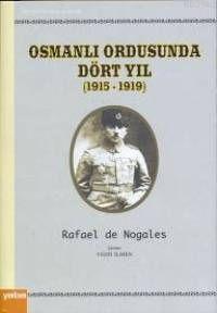 Osmanlı Ordusunda Dört Yıl 1915-1919