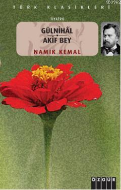 Gülnihal - Akif Bey
