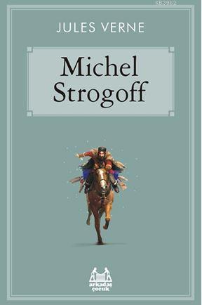 Michel Strogoff; Gökkuşağı