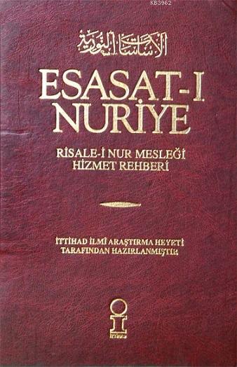 Esasat-ı Nuriye; Risale-i Nur Mesleği Hizmet Rehberi