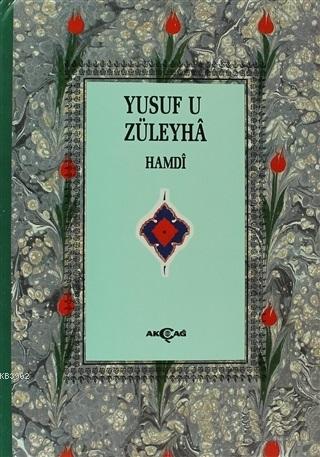 Yusuf u Züleyha Mesnevisi (3. Hamur)