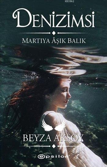 Denizimsi; Martıya Âşık Balık