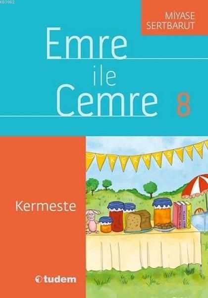 Emre ile Cemre 8 - Kermeste