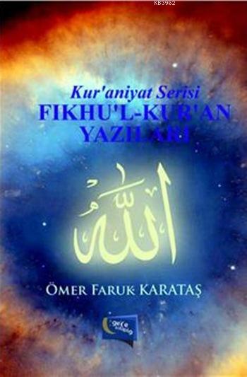 Fıkhu'l-Kur'an Yazıları; Kur'aniyat Serisi